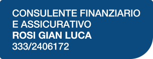 Consulente finanziario e assicurativo Rosi Gian Luca
